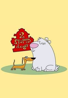 2 Stupid Dogs