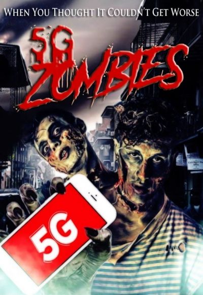 5G Zombies