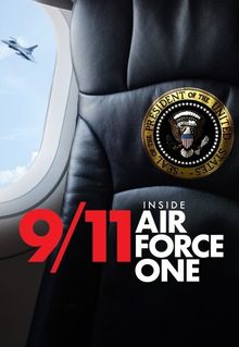 9/11: Inside Air Force One