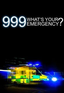 999: What's Your Emergency?