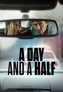 A Day and a Half