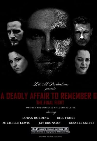 A Deadly Affair to Remember II: The Final Fight