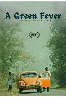 A Green Fever