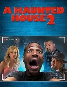 A Haunted House 2