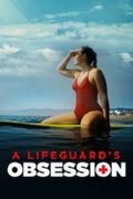 A Lifeguard's Obsession