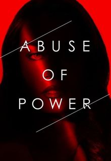 Abuse of Power