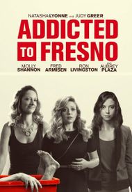 Addicted to Fresno