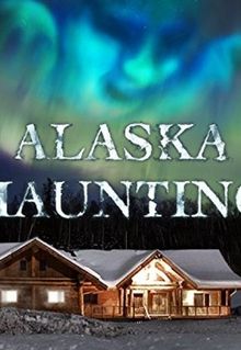 Alaska Haunting