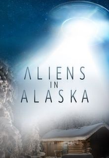 Aliens in Alaska