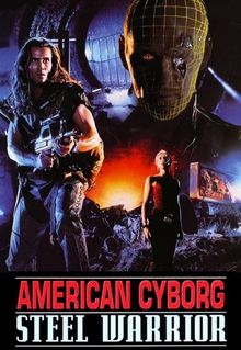 American Cyborg: Steel Warrior