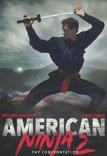 American Ninja 2: The Confrontation