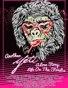 Another Yeti a Love Story: Life on the Streets