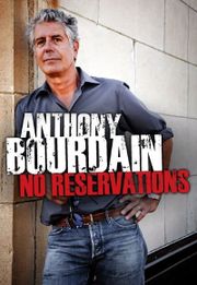 Anthony Bourdain: No Reservations