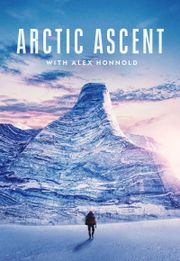 Arctic Ascent with Alex Honnold