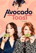 Avocado Toast the series