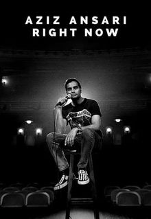 Aziz Ansari: Right Now