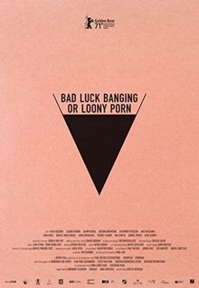 Bad Luck Banging or Loony Porn