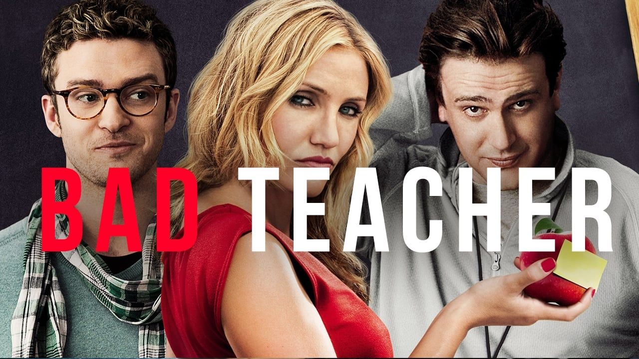 Bad Teacher