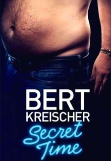 Bert Kreischer: Secret Time