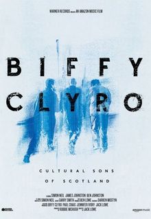 Biffy Clyro: Cultural Sons of Scotland