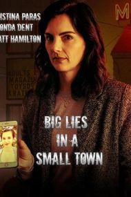 Big Lies in a Small Town