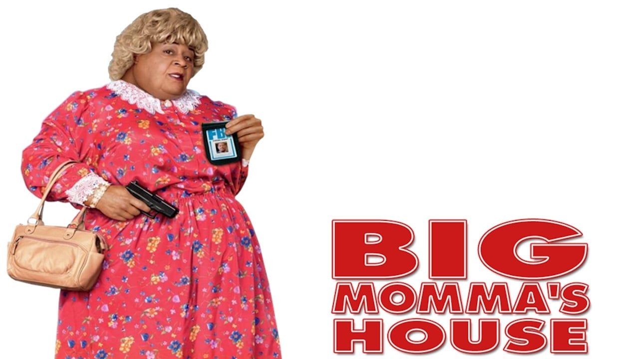 Big Momma's House