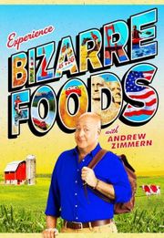 Bizarre Foods with Andrew Zimmern