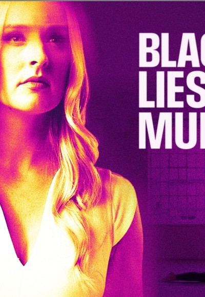 Blackmail, Lies and Murder