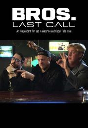 BROS. Last Call