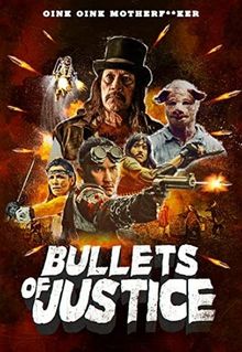 Bullets of Justice