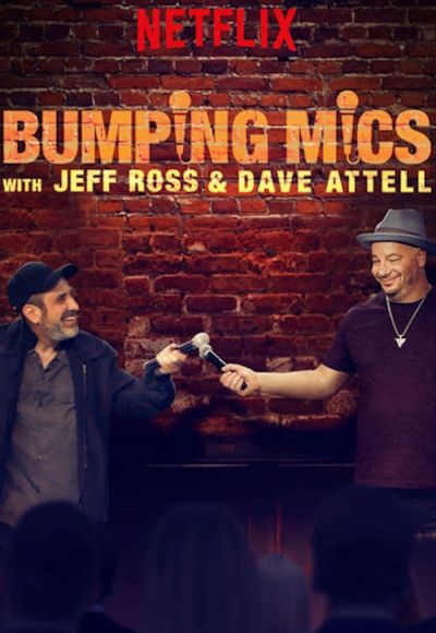 Bumping Mics with Jeff Ross & Dave Attell