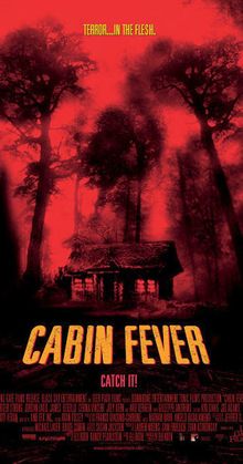 Cabin Fever