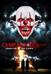 Camp Blood 666 Part 2: Exorcism of the Clown