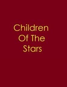 Children of the Stars: Series