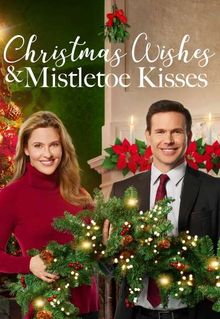 Christmas Wishes and Mistletoe Kisses