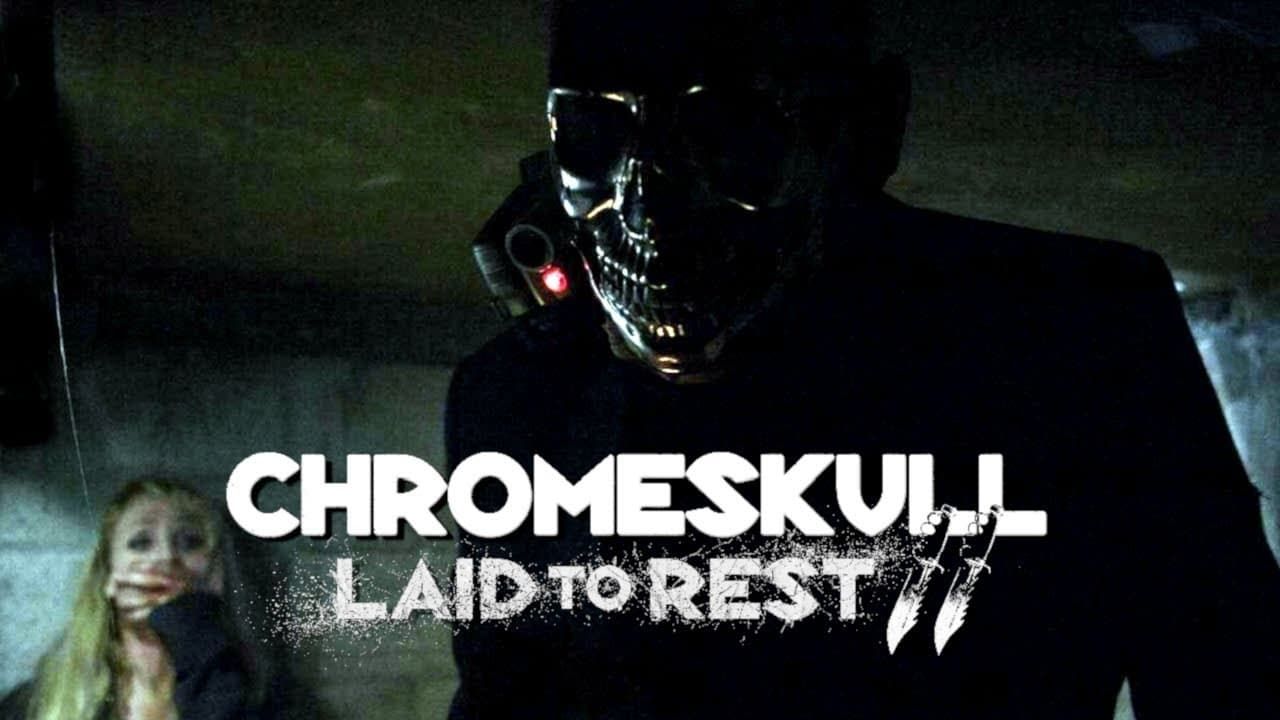 Chromeskull: Laid to Rest 2