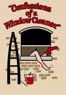 Confessions of a Window Cleaner