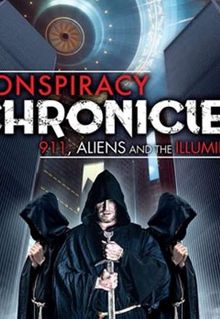 Conspiracy Chronicles: 9/11, Aliens and the Illuminati