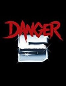 Danger 5