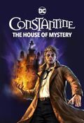 DC Showcase: Constantine - The House of Mystery