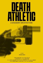 Death Athletic: A Dissident Architecture