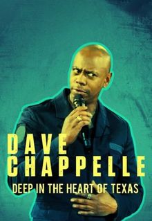 Deep in the Heart of Texas: Dave Chappelle Live at Austin City Limits