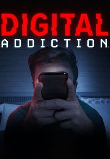 Digital Addiction