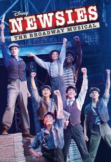 Disney's Newsies: The Broadway Musical!