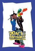 Don't Be a Menace to South Central While Drinking Your Juice in the Hood