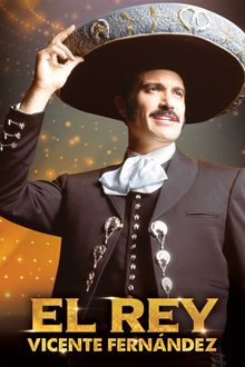 El Rey, Vicente Fernández