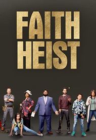 Faith Heist