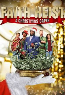 Faith Heist: A Christmas Caper