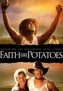 Faith Like Potatoes