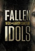 Fallen Idols: Nick and Aaron Carter